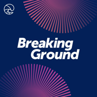 Breaking Ground podcast