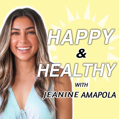 Happy & Healthy with Jeanine Amapola Happy & Healthy with Jeanine Amapola