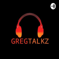 Greg Talkz podcast