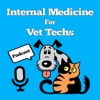 Internal Medicine For Vet Techs Podcast artwork