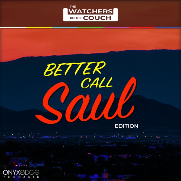 Watchers on the Couch: Better Call Saul Artwork