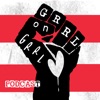 Grrl on Grrl: intersectional and trans-inclusive music & interview show artwork