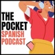 🇦🇷The Pocket Spanish Podcast