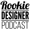 Rookie Designer Podcast artwork