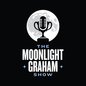 The Moonlight Graham Show podcast
