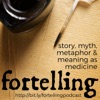 Fortelling: Story, Myth, Metaphor & Meaning as Medicine artwork