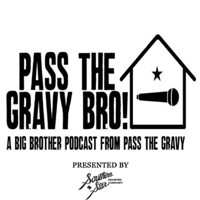 Pass The Gravy Bro! podcast