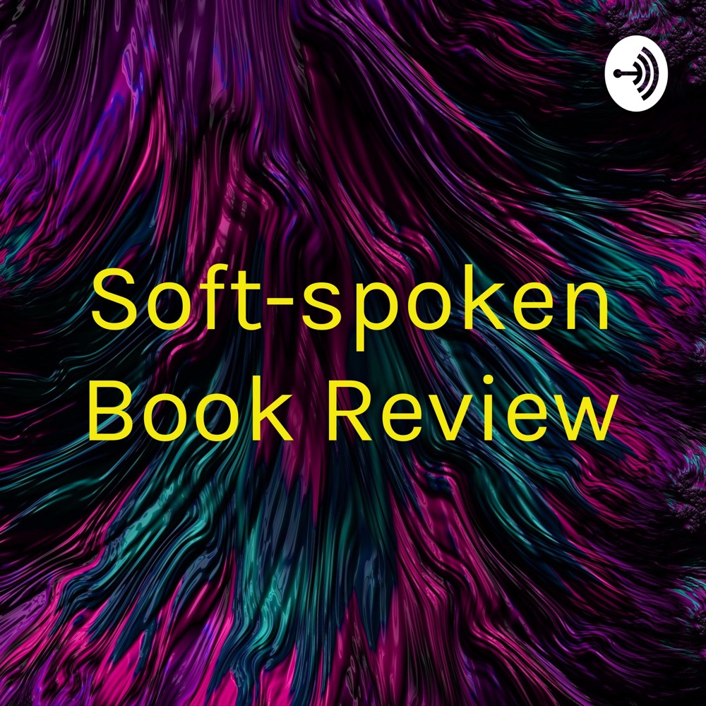 novel-the-noun-and-the-adjective-characters-soft-spoken-book-review-podcast-podtail