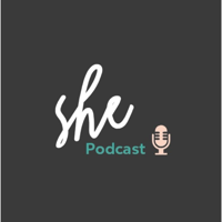 She Podcast podcast