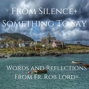 For The Feast of Saint Aidan-August 31st Practicing The Presence Of God In Daily Life