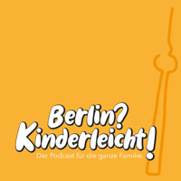 Berlin? Kinderleicht! podcast