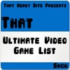 That Ultimate Video Game List Show artwork