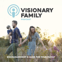 Visionary Family podcast