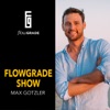 Die Flowgrade Show mit Max Gotzler artwork