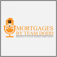 Mortgages by Team Dodd podcast