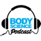 The Body Science Podcast Series