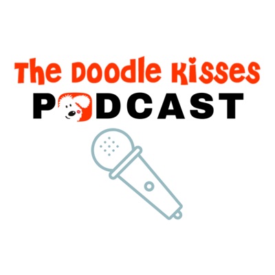 The Doodle Kisses Podcast