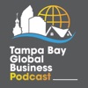 Tampa Bay Global Business Podcast  artwork