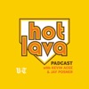 Hot Lava Podcast artwork