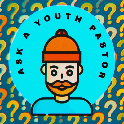 Ask a Youth Pastor Ask a Youth Pastor
