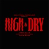 High and Dry artwork