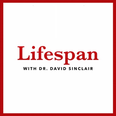 Lifespan with Dr. David Sinclair:Lifespan Communications LLC