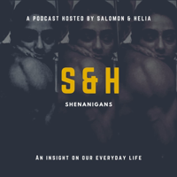 S&H Shenanigans podcast