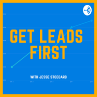 Get Leads First podcast