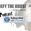 Defy The Odds with Johnny Arreola artwork