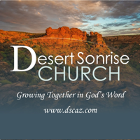 Desert Sonrise Church's Podcast podcast