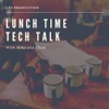 Lunch Time Tech Talk artwork