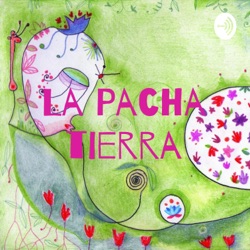 La Pacha Tierra