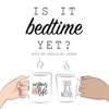 Is It Bedtime Yet? artwork