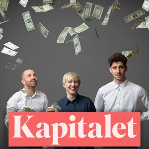 Kapitalet | En podd om ekonomi