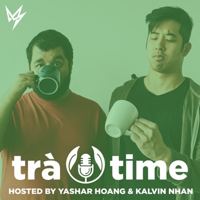 Trà Time Podcast Trà Time Podcast