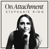 On Attachment - Stephanie Rigg