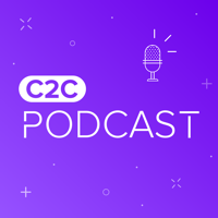 The C2C Podcast: Why Community Is The New Marketing