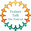 Trainer Talk - The Podcast artwork