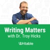 Writing Matters with Dr. Troy Hicks artwork