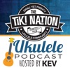 The Tiki Nation Ukulele Podcast artwork
