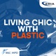 Living Chic with Plastic