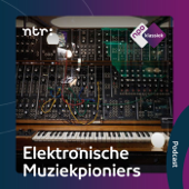 Elektronische Muziekpioniers - NPO Klassiek / NTR