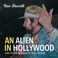 An Alien in Hollywood - Ronald Shusett podcast
