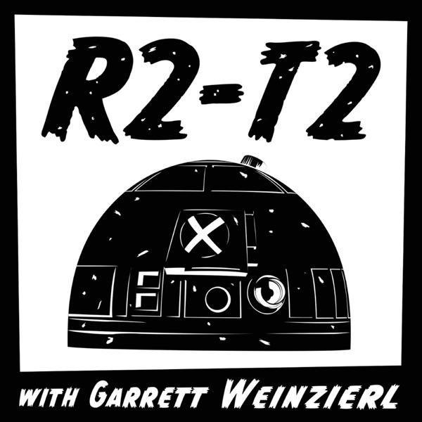 R2-T2: with Garrett Weinzierl Artwork