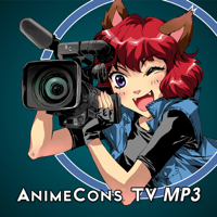 AnimeCons TV (MP3) podcast
