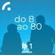 Do 8 ao 80