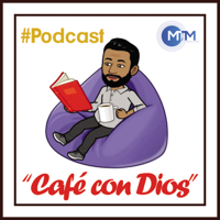 Café Con Dios podcast