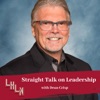 Straight Talk on Leadership with Dean Crisp artwork