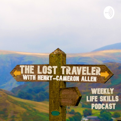 The Lost Traveler with Henry-Cameron Allen The Lost Traveler with Henry-Cameron Allen