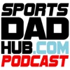 Sports Dad Hub Podcast artwork